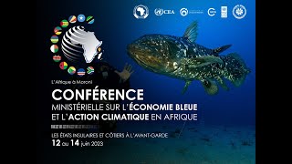 Ministerial Conference on the Blue Economy and Climate Action in Africa [upl. by Derry]