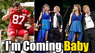 OMG Travis Kelce Says He is Coming to London after watching Taylor Swift amp Ed Sheerans on Stage [upl. by Magdalen]