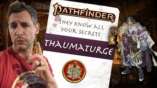 Is the Thaumaturge the best thing since the Core Rulebook [upl. by Ioyal]