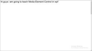 WPF MediaElement Control [upl. by Irena]