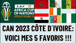 CAN 2023 CÔTE D´IVOIRE Voici mes 5 Favoris  Le Pays de ROGER MILLA n´a aucune Chance [upl. by Primalia]