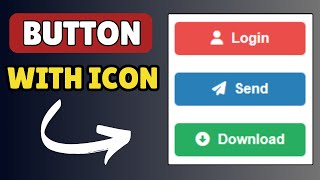 How to Add Icon to Button in HTML and CSS [upl. by Elirpa868]