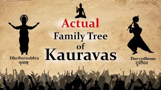 Kauravas Actual Family Tree or Bloodline  Mahabharata Facts [upl. by Caitrin83]