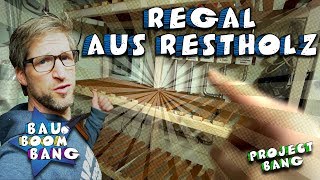 Aus Restholz ein Regal bauen Das kann jeder selber bauen [upl. by Claudelle]