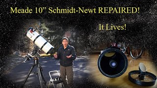 The 10quot Meade SchmidtNewt LIVES Hear How it Happened [upl. by Nilyram]