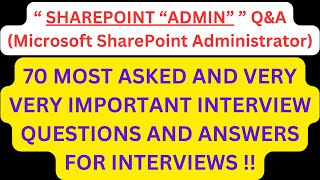 quotSharePoint Admin QampA Microsoft SharePoint Administratorquot 70 Most Asked Interview QampA [upl. by Esaj]