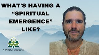 Whats Having a “Spiritual Emergence” Like [upl. by Velma223]