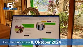 Nachrichten am 8 Oktober 2024  5 Minuten Mallorca – der InselPodcast 1066 [upl. by Gascony]