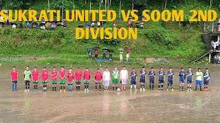 Football lovers SUKRATI UNITED VS SOOM 2ND DIV SabinBhujelrp2ef [upl. by Yorle670]