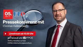 FPÖPressekonferenz Vorschau auf den COFAGUntersuchungsausschuss [upl. by Tressia]