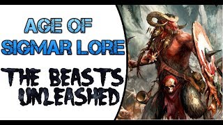 Age of Sigmar Lore The Beasts of Chaos Ascend [upl. by Alaek425]