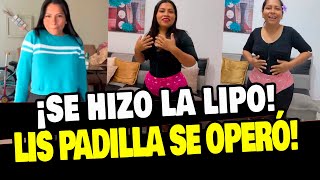 LIS PADILLA SE OPERÓ Y SE HIZO LA LIPO TRAS SEPARARSE DE SU ESPOSO ¡ASÍ QUEDÓ [upl. by Anairt146]