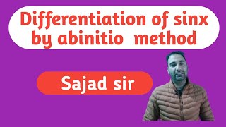 Differentiation of Sinx by abinitio method or first principle method [upl. by Eugeniusz]