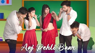 Aaj Pehli Baar  Cute School Love Story  Official Hindi Song  School Life [upl. by Cappello]