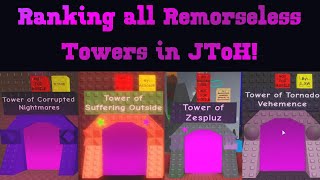 Ranking All Remorseless Towers in JToH [upl. by Dhiren726]