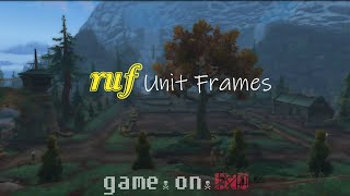 The Best Unit Frames  RUF  GameOnEnd  WoW Addons Series  World of Warcraft [upl. by Joselow]