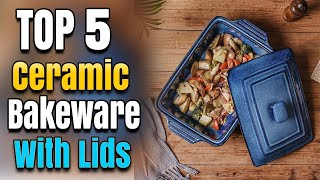 Best Ceramic Bakeware With Lids [upl. by Godfree610]