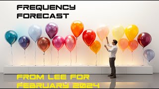 Frequency forecast from lee for February 2024 [upl. by Winnick]