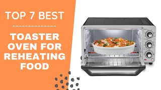 ✅ Best Toaster Oven for Reheating Food Top 7 best in 2021 [upl. by Liemaj]