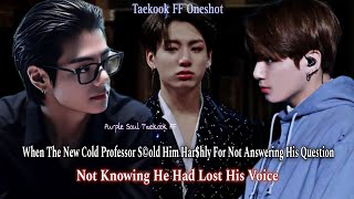 quotWhen The New Cold Professor S©old Him Haπshly For Not Answering Hisquot Taekook FF Oneshot [upl. by Derfiniw]