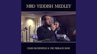 MBD Yiddish Medley feat Freilach Band [upl. by Dloreg]