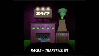 Rackz  Trapstyle 1 [upl. by Alaikim]