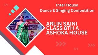 Arlin Saini Class 8th A Ashoka house inter house dance competition [upl. by Theodore]