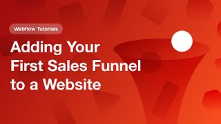 Adding Your First Sales Funnel to a Webflow Website in 2022 [upl. by Emlynne]