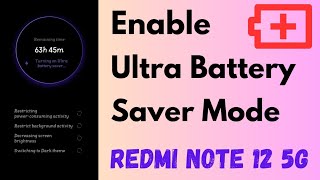 How to Enable Ultra Battery Saver Mode in Redmi Note 12 5G [upl. by Bostow565]