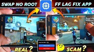 SWAP NO ROOT Free Fire Lag Fix Real Or Fake [upl. by Ecaroh]