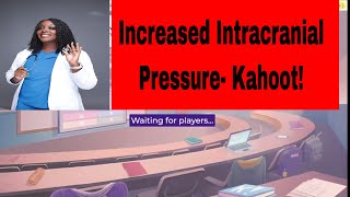 Increased ICP Kahoot [upl. by Giglio]