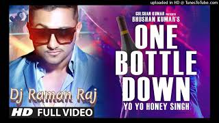 OneBottleDownYoYoHoneySinghDj Jk Bahrai [upl. by Thgiwd]