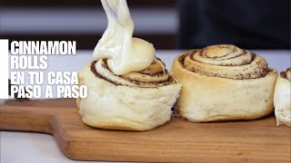 Cinnamon Rolls Caseros Receta Fácil y Esponjosa Paso a Paso [upl. by Nnaeiram]