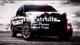 LA PATRULLA  Peso PlumaNeton Vega reverb [upl. by Ocko376]