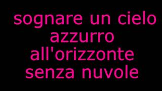 Senza nuvole  Alessandra amoroso TESTO LYRICS [upl. by Regen124]