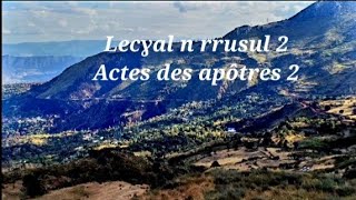 Lecɣal n rrusul 2 actes des apôtres 2 la bible audio en Kabyle [upl. by Sly930]