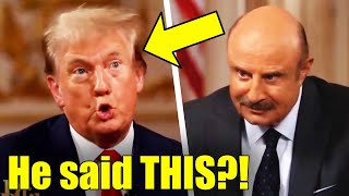 Dr Phil Creepily Stares at Trump as Interview Goes TERRIBLY WRONG [upl. by Iba]