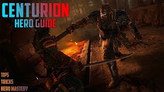 For Honor Centurion Guide  Centurion Tips and Tricks  For Honor Hero Guides  How to Use Centurion [upl. by Airelav]