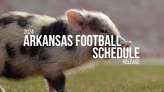 Schedule Release Arkansas Razorback Football 2024 [upl. by Krid]