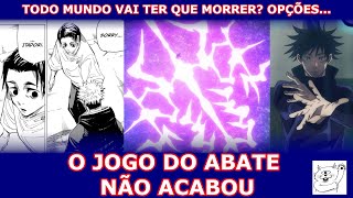 O JOGO DO ABATE NÃO ACABOU VAI TODO MUNDO MORRER  DISCUSSÃO JUJUTSU KAISEN 269 [upl. by Schluter]