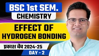 Effect of Hydrogen BondingClass2BSc 1st Semester Chemistry Free Online ClassesBe DKDian [upl. by Hogarth475]