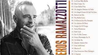 Top 20 songs Eros Ramazzotti greatest hits full album  Eros Ramazzotti mix  Eros Ramazzotti 2021 [upl. by Ninos838]