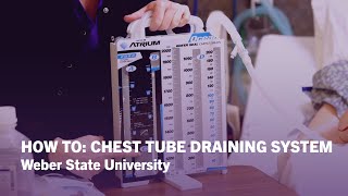 How To Identify Parts Of A Chest Tube Drainage System Nursing Care  Weber State University [upl. by Placida]