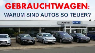 Gebrauchtwagen Warum sind Autos so teuer  Alltag im Autohandel [upl. by Ferna]