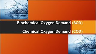 Biochemical Oxygen Demand BOD and Chemical Oxygen Demand COD Engineering Chemistry [upl. by Loredana]