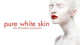 PURE WHITE SKIN Turn Off Melanin Production  Subliminal Affirmations [upl. by Jamill825]