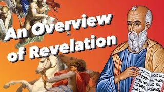 An Overview of Revelation Lesson 1 Introduction [upl. by Dett]