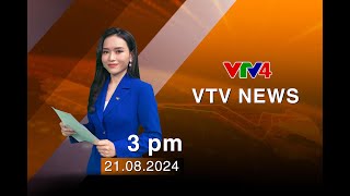 VTV News 15h  21082024  VTV4 [upl. by Sandler]