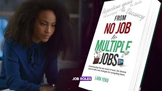 No Job to Multiple Jobs book by Coach Lara Yeku [upl. by Northey]