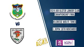 Warrenpoint vs Na Dúnaibh  AIB Ulster Ladies Junior Club Championship Final 2024 🏆 [upl. by Leasia143]